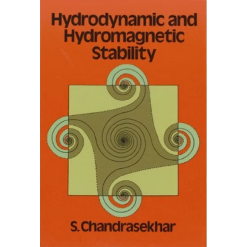 

Гидродинамическая и гидромагнитная стабильность S Chandrasekhar Dover Publications 9780486640716 Книга