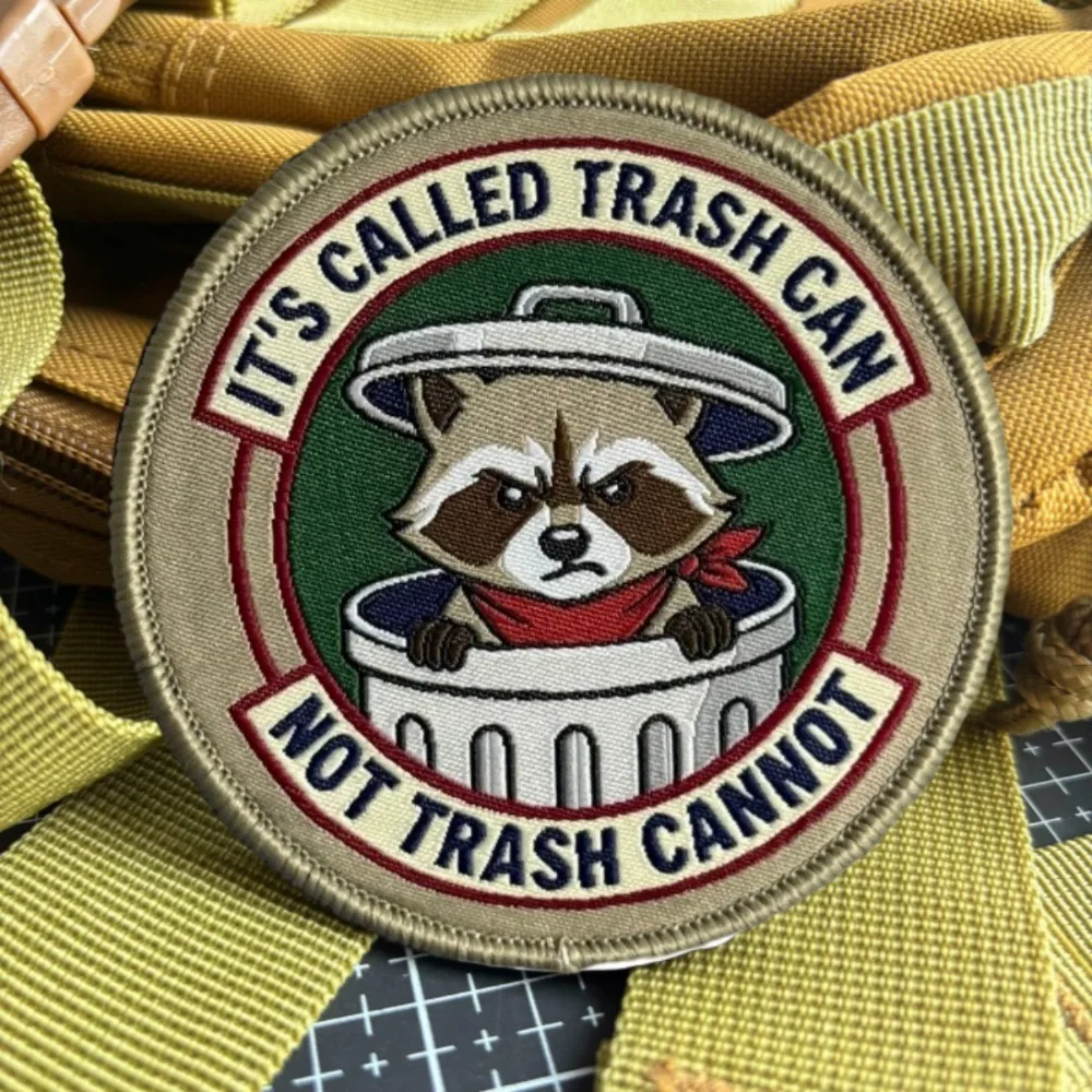 

It's Called Trash Can, Not Trash Cannot Morale Tactical Military Army Backpack Sticker Raccoon Embroidered Hook & Loop Patches