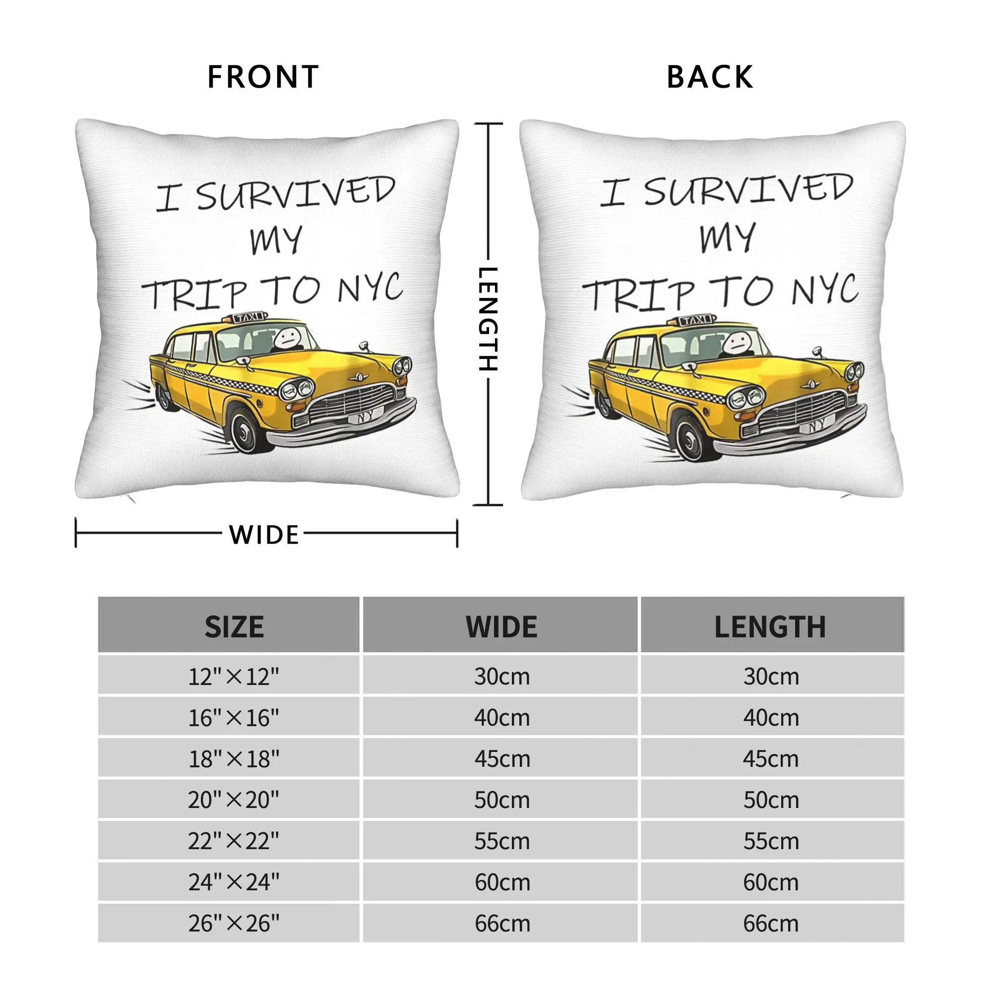 I Survived My Trip To NYC  Square Pillow Cases New York City trip Cushion Covers Funny Decorative Pillowcase for Home 40x40cm