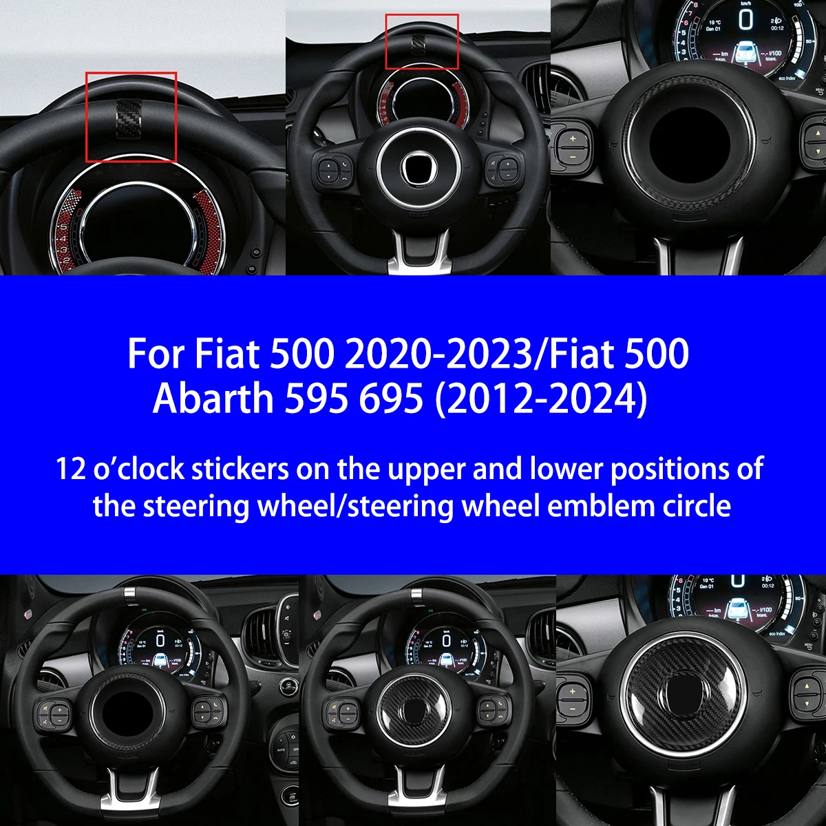 

Подходит для Fiat 500 Abarth 595 695 годов 2012-2024 годов, верхние и нижние наклейки на руль из сухого углеродного волокна/детали интерьера с кольцом логотипа