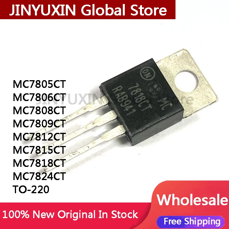 10Pcs MC7805CT MC7806CT MC7808CT MC7809CT MC7812CT MC7815CT MC7818CT MC7824CT TO-220  Three terminal voltage regulator IC
