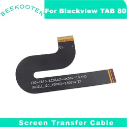 New Original Blackview TAB 80 LCD Display Screen Transfer Cable Flex FPC Accessories For Blackview TAB 80 Tablet