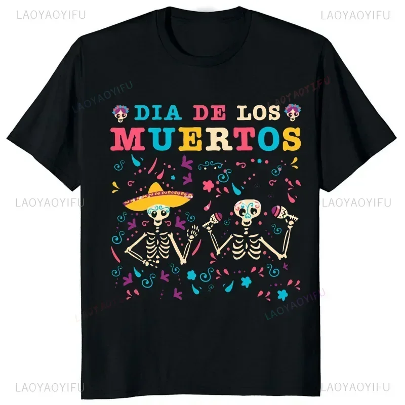 Men Clothing Dia De Los Muertos Day of The Dead Mexican Skeleton Dancing T Shirt Women Cotton Aesthetic Print T-shirt Camisetas