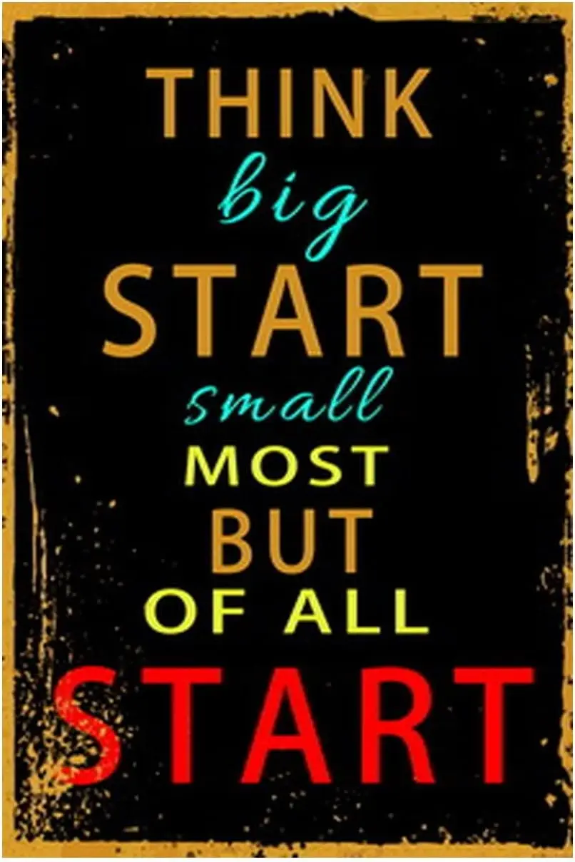 Motivational Positive Tin Metal Sign, Little Reminders Wall Décor, Think Big Start Small, Encourage Gift for Kids Teens Wom sign