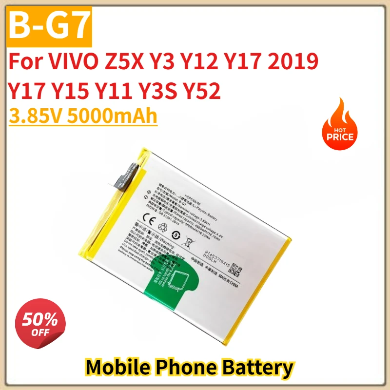 

High Quality B-G7 Replacement Mobile Phone Battery 3.85V 5000mAh For VIVO Z5X Y3 Y12 Y17 2019 Y17 Y15 Y11 Y3S Y52 Brand New