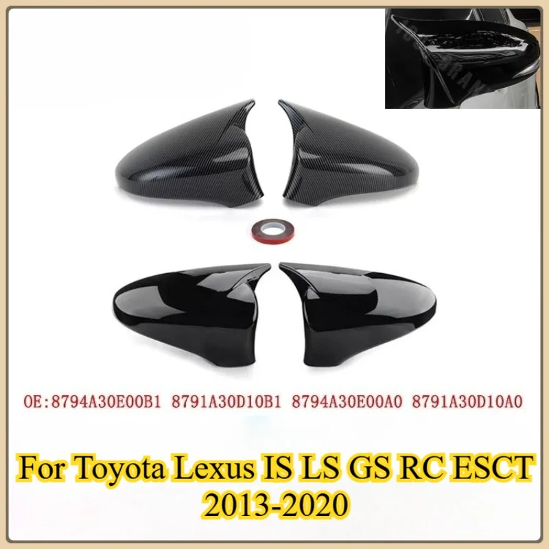 

1 Pair Car Side Rearview Mirror Cover Fit for Toyota Lexus IS LS GS RC ESCT 2013-2020 LHD Car Modification Accessories