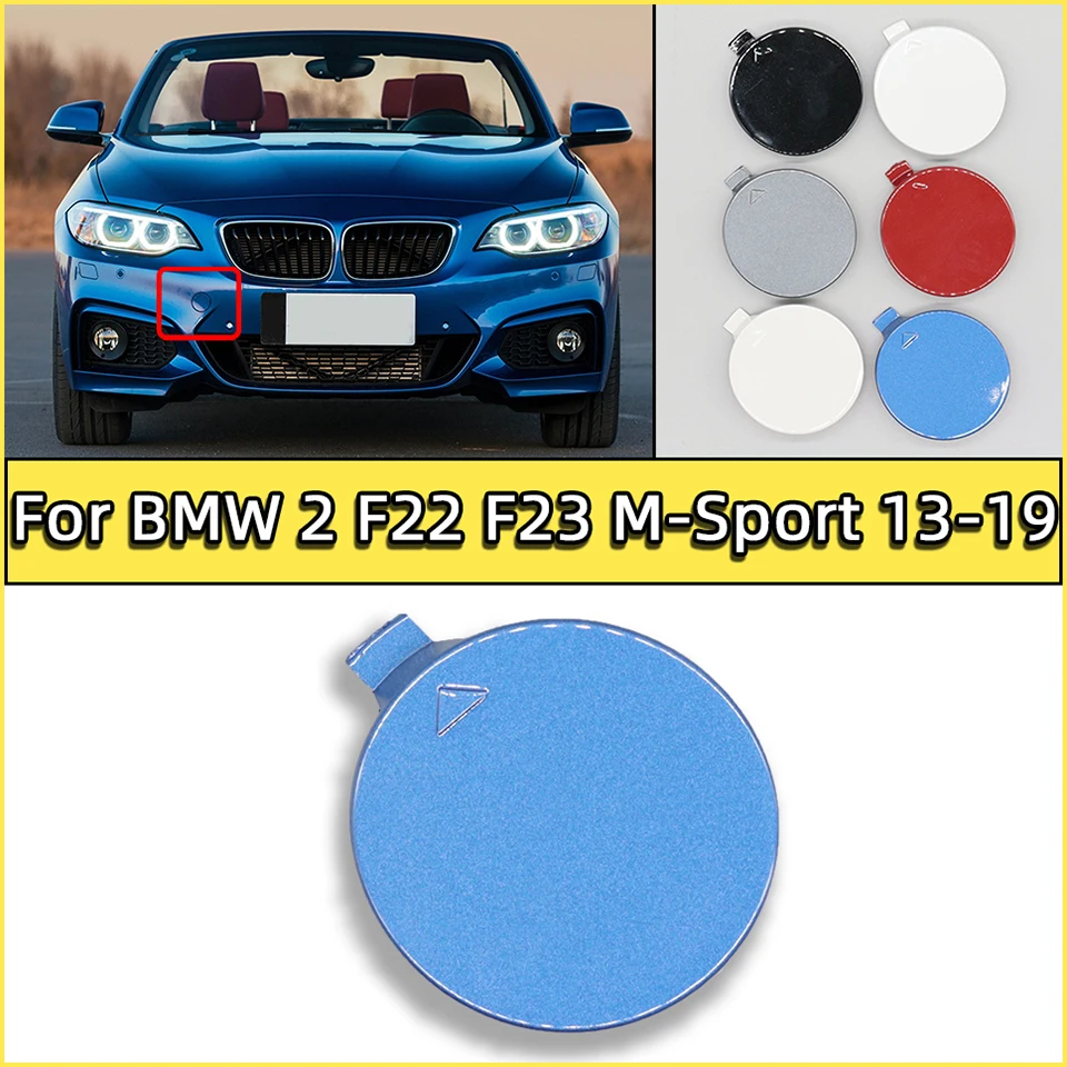 

For BMW 2 Series F22 Lci F23 M-Sport 2013 2019 Front Bumper Tow Hook Cover Hauling Trailer Shell Bumper Decoration Cap Painted