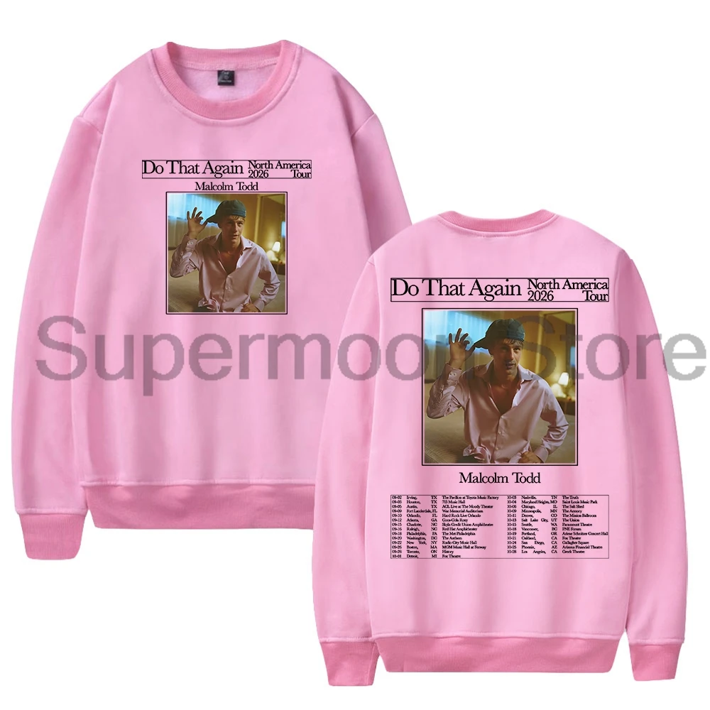 Malcolm Todd Do That Again North America 2026 Tour Merch Crewneck Long Sleeve Streetwear Women Men Pullover Sweatshirts