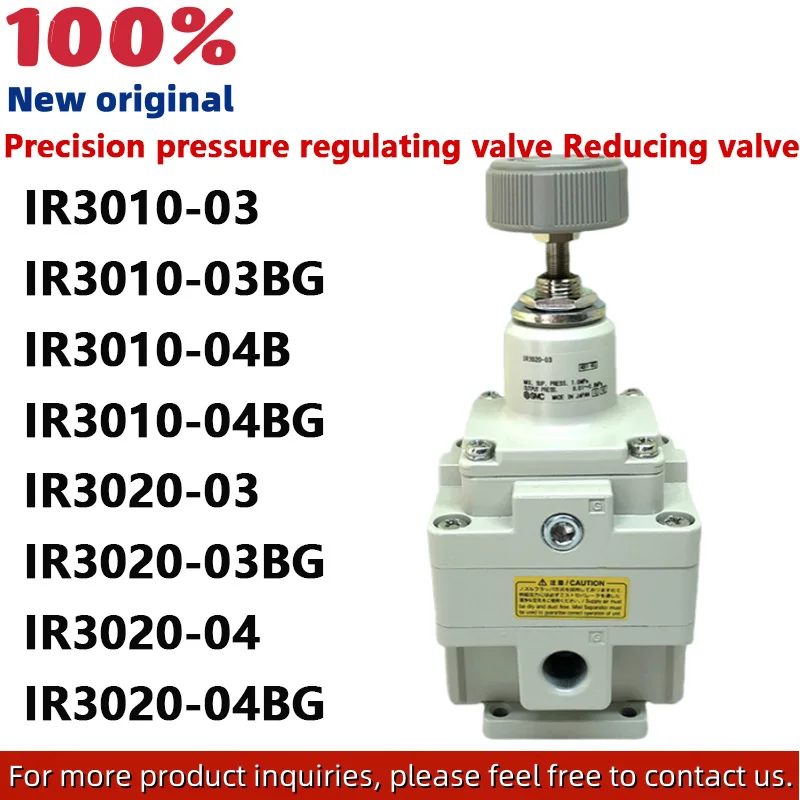 IR3010-03 IR3010-03BG IR3010-04B IR3010-04BG IR3020-03 IR3020-03BG IR3020-04 IR3020-04BG New Precision Pressure Regulating Valve