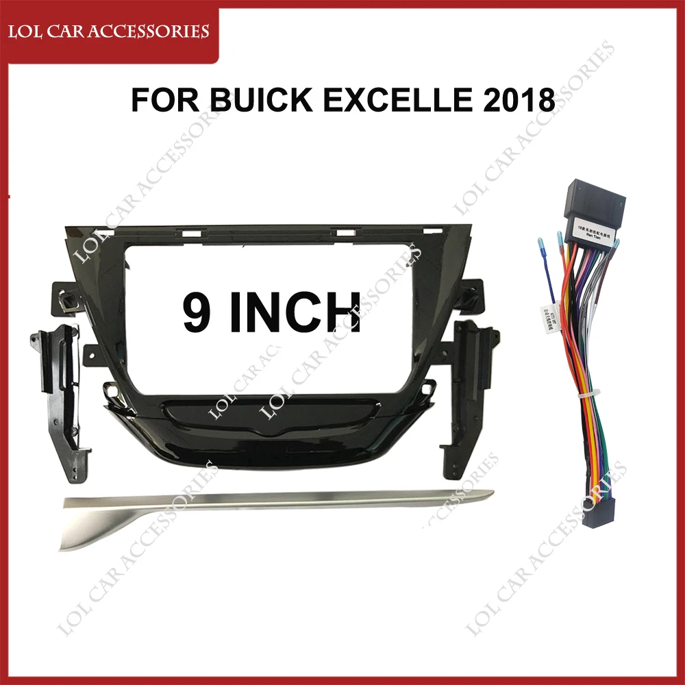 

LCA 9 Inch Fascia For Buick Excelle 2018 Car Radio MP5 GPS Stereo Android Player 2 Din Head Unit Panel Casing Frame Dash Cover