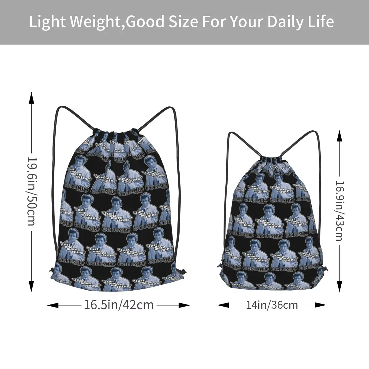 Columbo Just One More Thing Man No Way Home Backpacks Casual Drawstring Bags Sports Bag Book Bags for Man Woman School