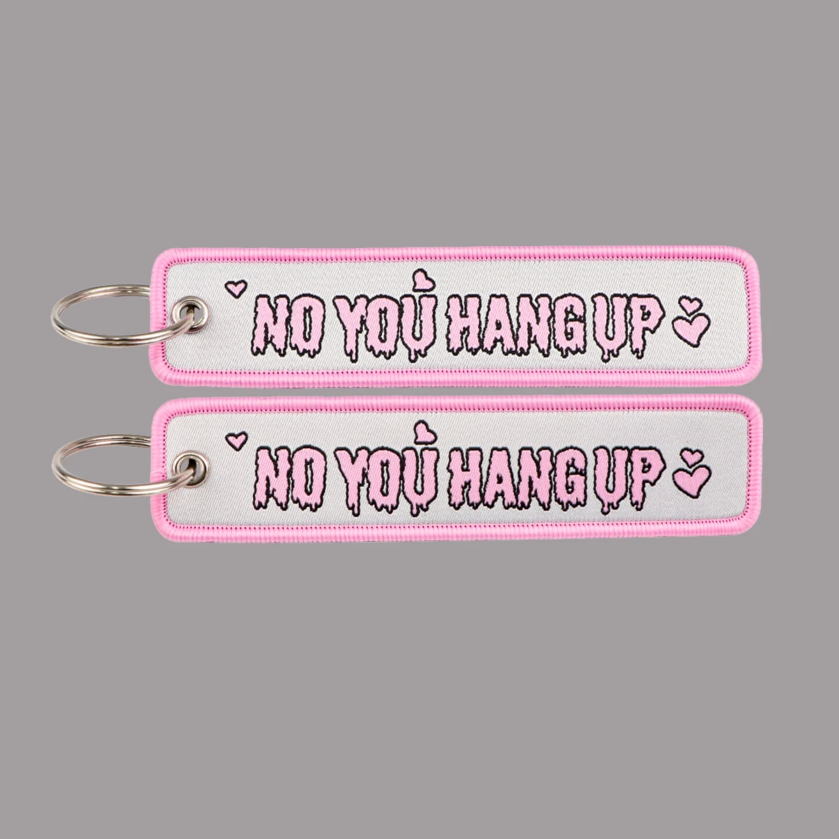 

1PCS No You Hang Up Quotation Embroidery Key Tags Keychain for Motorcycle Cars Key Holder Fashion Jewelry Chaveiro Gifts