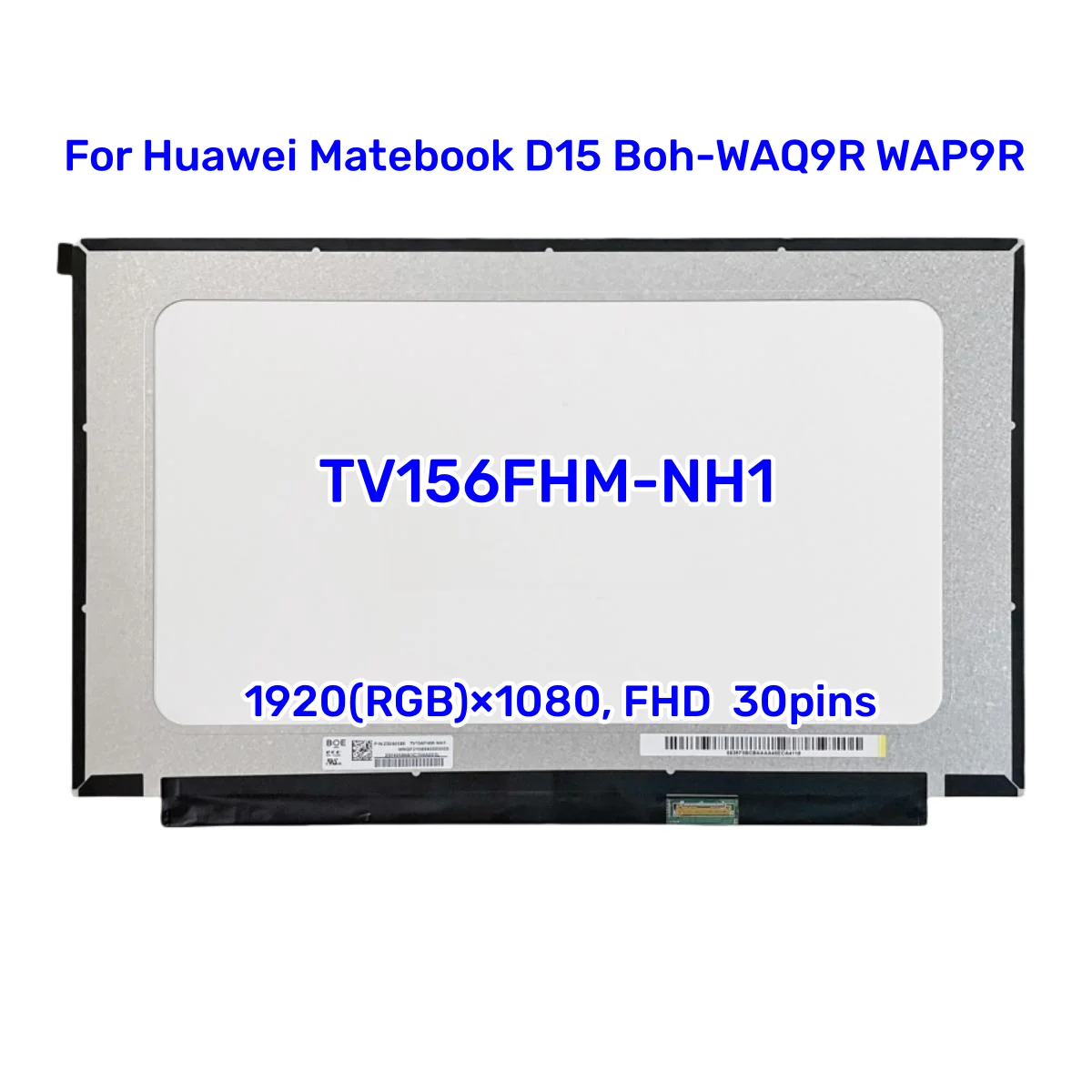 

15,6-дюймовый ЖК-экран FHD IPS для Huawei Matebook D15 Boh-WAQ9R WAP9R, светодиодный дисплей, тонкая панель 350 мм, 30 контактов, замена TV156FHM-NH1