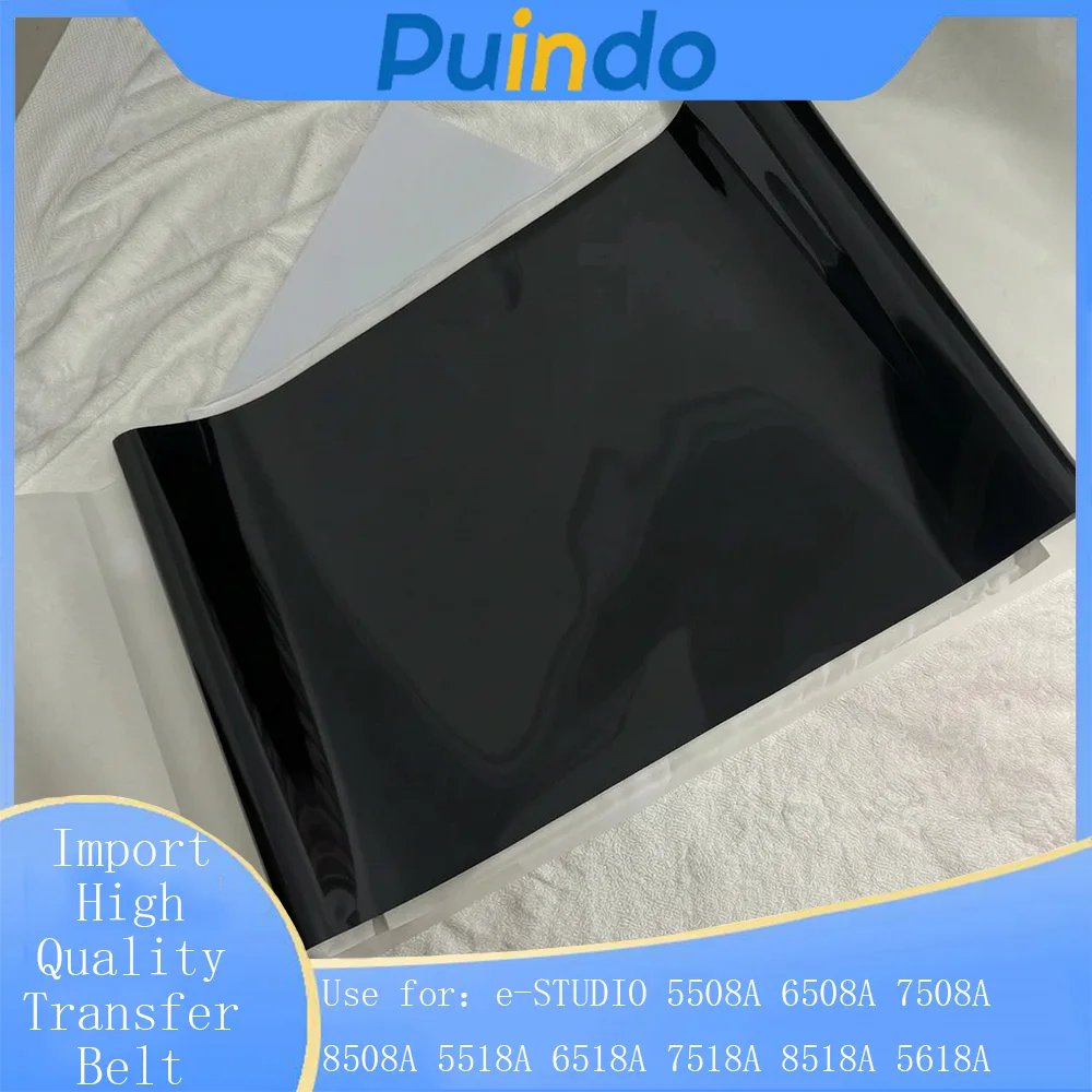 Import High Quality Transfer Belt for Toshiba e-STUDIO 5508A 6508A 7508A 8508A 5518A 6518A 7518A 8518A 5618A 400K Pages