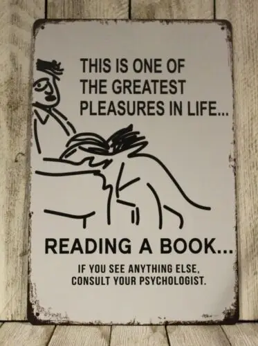 1d,One of the Greatest Pleasures in Life is Reading a Book Tin Metal Sign Funny