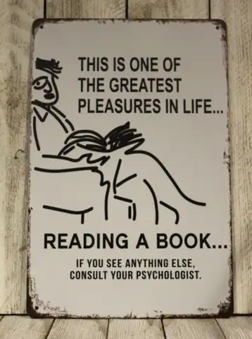 1d,One of the Greatest Pleasures in Life is Reading a Book Tin Metal Sign Funny