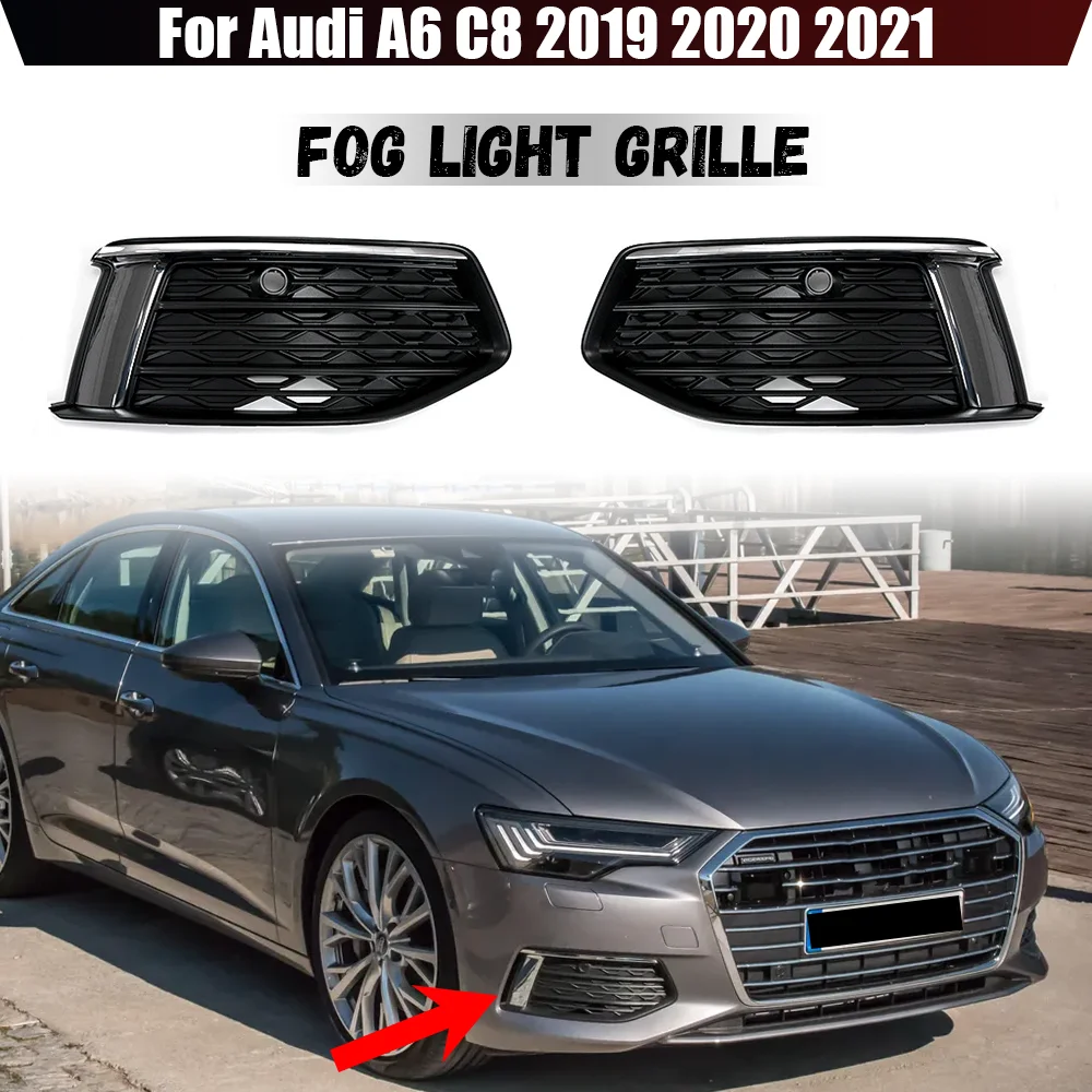 

Pair Car Front Bumper Fog Light Grilles For Audi A6 C8 2019 2020 2021 4KD807648 4KD807647 Fog Lamp Grille Cover