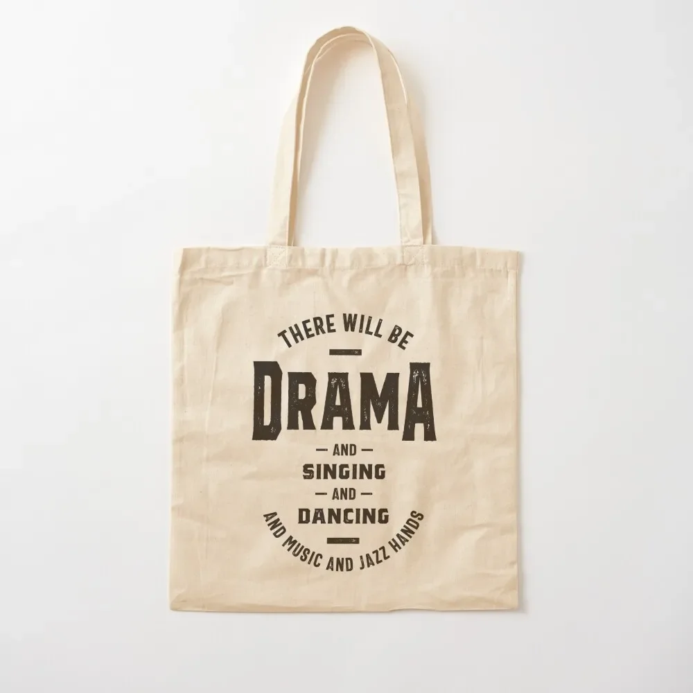 

There Will Be Drama Theatre Tote Bag Shopper handbag shopping bag reusable shopping bag the tote