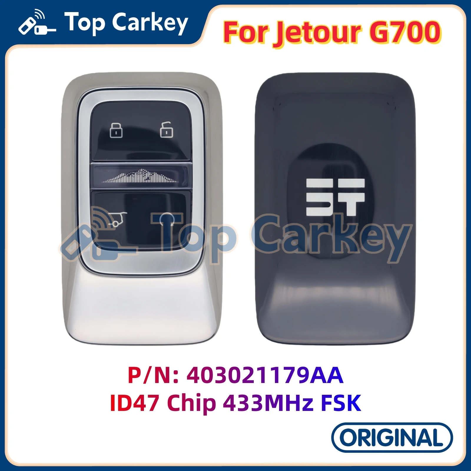 

TopCarkey P/N: 403021179AA Original Smart Remote Key ID47 Chip 433MHz for Chery Jetour G700