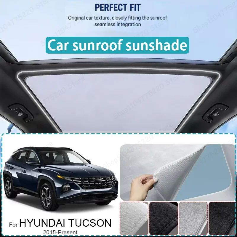 

For HYUANDAI TUCSON 2015-2026 Car Sunroof Sunshade Heat Insulation UV Protection Electrostatic Suede Skylight Cover