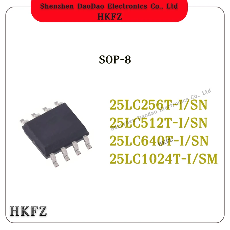 

5Pcs 25LC256T-I/SN 25LC512T 25LC640T SN 25LC1024T-I/SM IC Chip SOP-8 New Original
