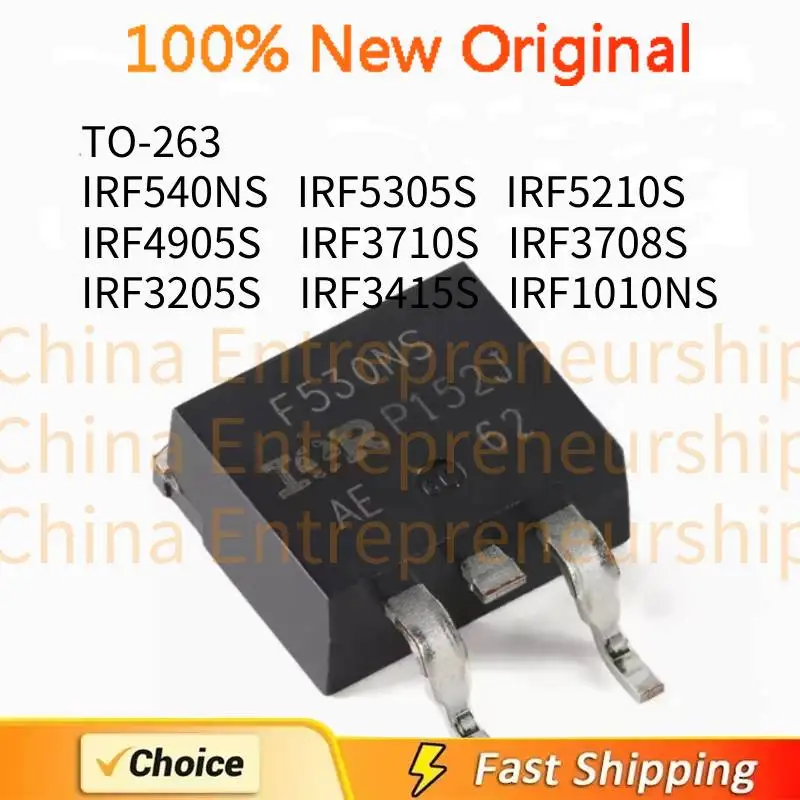 10PCS/LOT 100%reliable quality TO-263 IRF540NS IRF5305S IRF5210S IRF4905S IRF3710S IRF3708S IRF3205S IRF3415S IRF1010NS