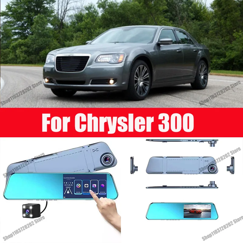 

For Chrysler 300 Camera Car Touch Screen Video Recorder Rearview mirror Dash Cam Front and Rear Camera Mirror DVR