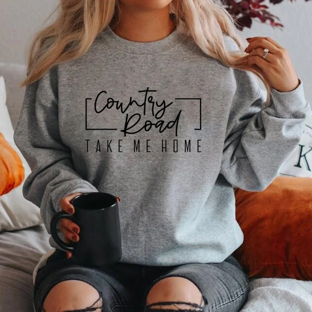 Country Roads Take Me Home Unisex Sweatshirt Country Sweatshirts Western Hoodie Men Women Long Sleeve Pullovers Streetwear Tops