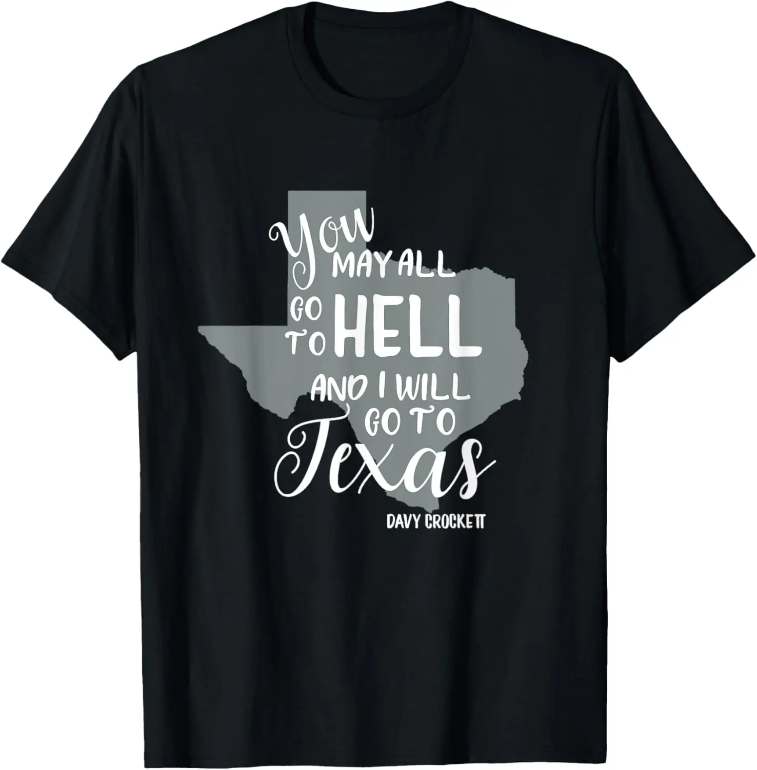Texas Tshirt "You M… - image