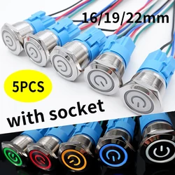 5PCS 16/19/22MM Waterproof Metal Push Button Switch LED Light Momentary Latching Car Engine Power Switch Socket 5V 12V 24V 220V