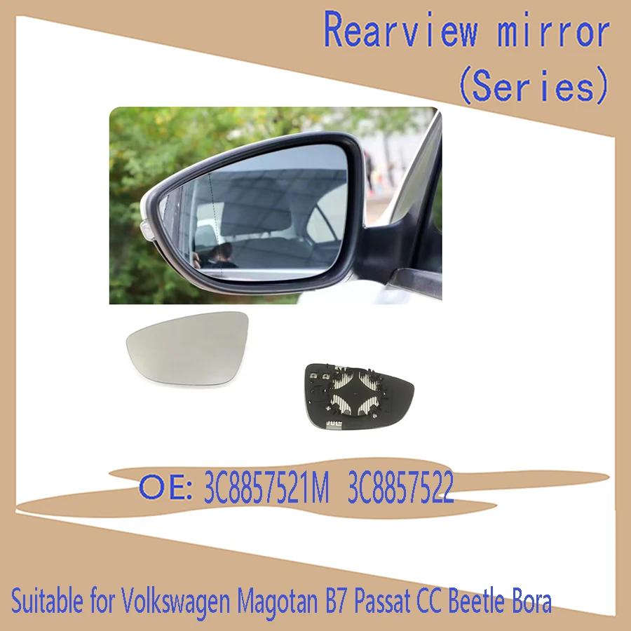 Suitable for Volkswagen Zoran 3C8857521Magotan B7 Passat 2008-2018CC Beetle Ling-Bora lens rear view mirror 3C8857522 auto parts