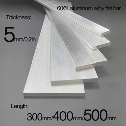 6061 Aluminum Alloy Flat Bar Thickness 5mm  Width 10mm 15mm 20mm 25mm 30mm 35mm 40mm 50mm 60mm Length 300mm 400mm 500mm