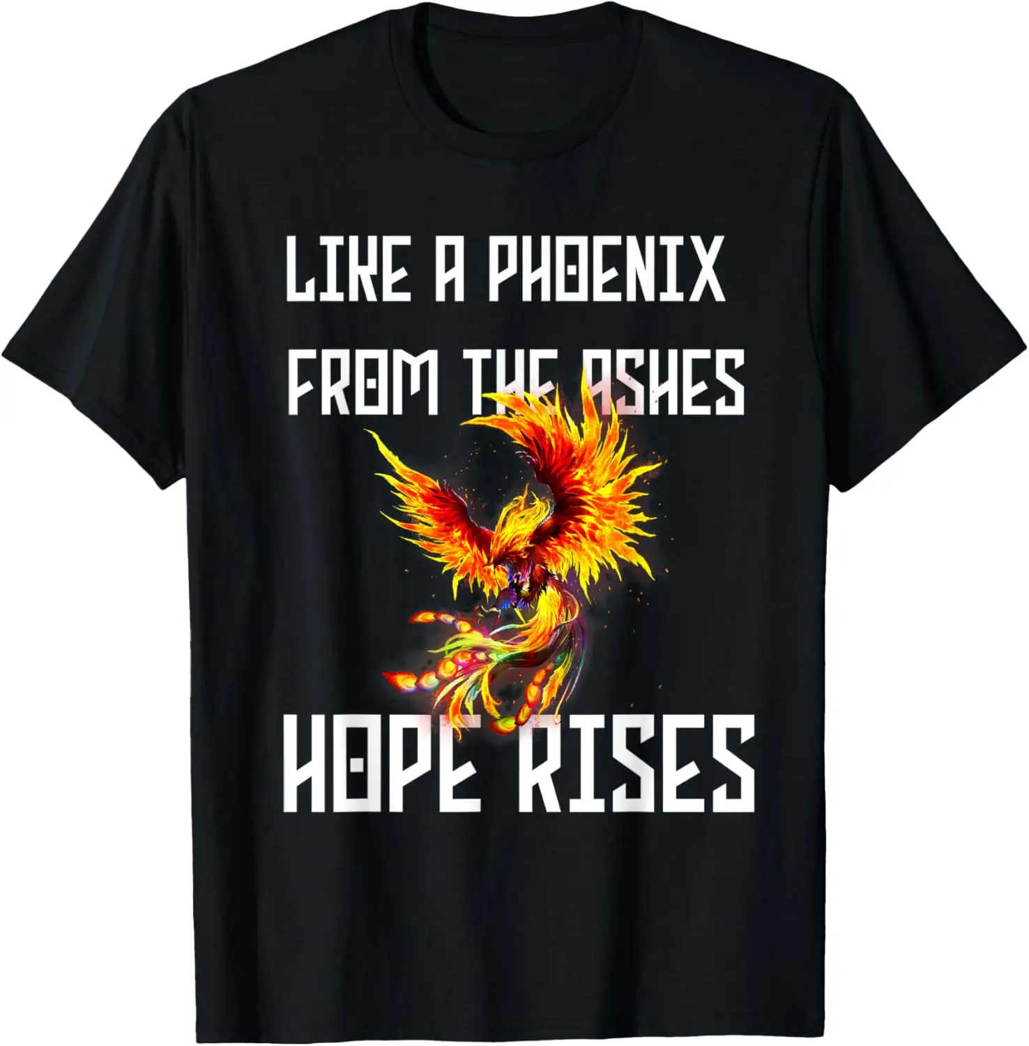 

Phoenix Rising Quote Rise from the Ashes Rebirth Symbol T-Shirt