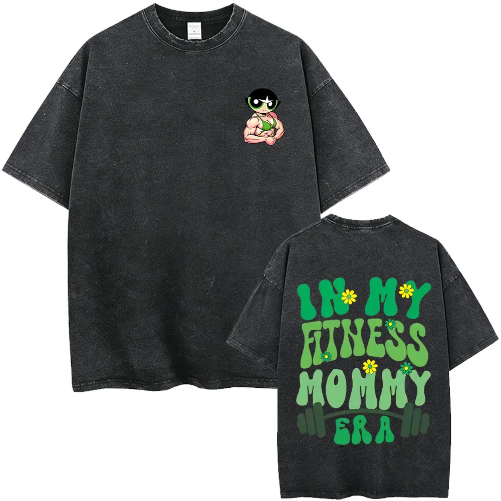 

In My Fitness Mommy Era Funny Gym Pump Cover T Shirt Washed Vintage Men Women Funny Fitness Casual Oversized T-shirts Streetwear