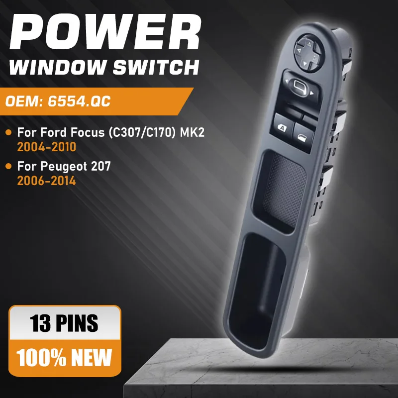 

Electric Power Window Control Switch For Peugeot 207 2006 2007-2014 Citroen C3 Picasso 2009-2014 Car Accessories 6554.QC 13Pins