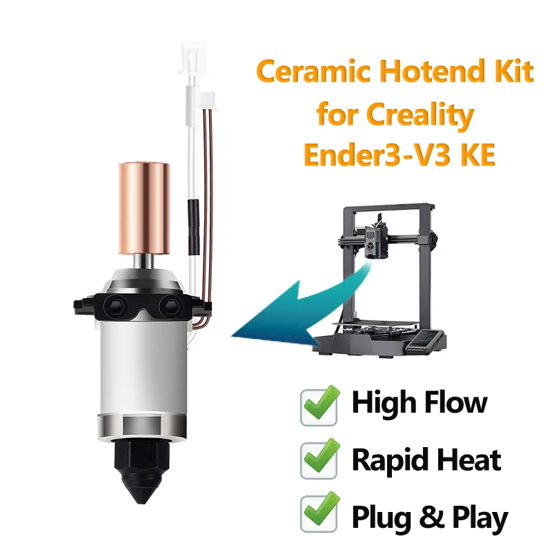 

﻿ Для Creality Ender3-V3 KE керамический комплект Hotend 300 ° C Высокая температура + насадка без засорения | Установка Plug&Play и быстрая замена 60-х годов