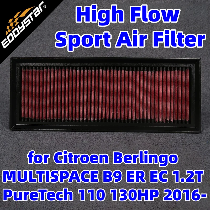 

High Flow Sport Air Filter for Citroen Berlingo MULTISPACE B9 ER EC 1.2T PureTech 110 130HP 2016- Washable Racing Intake Filters