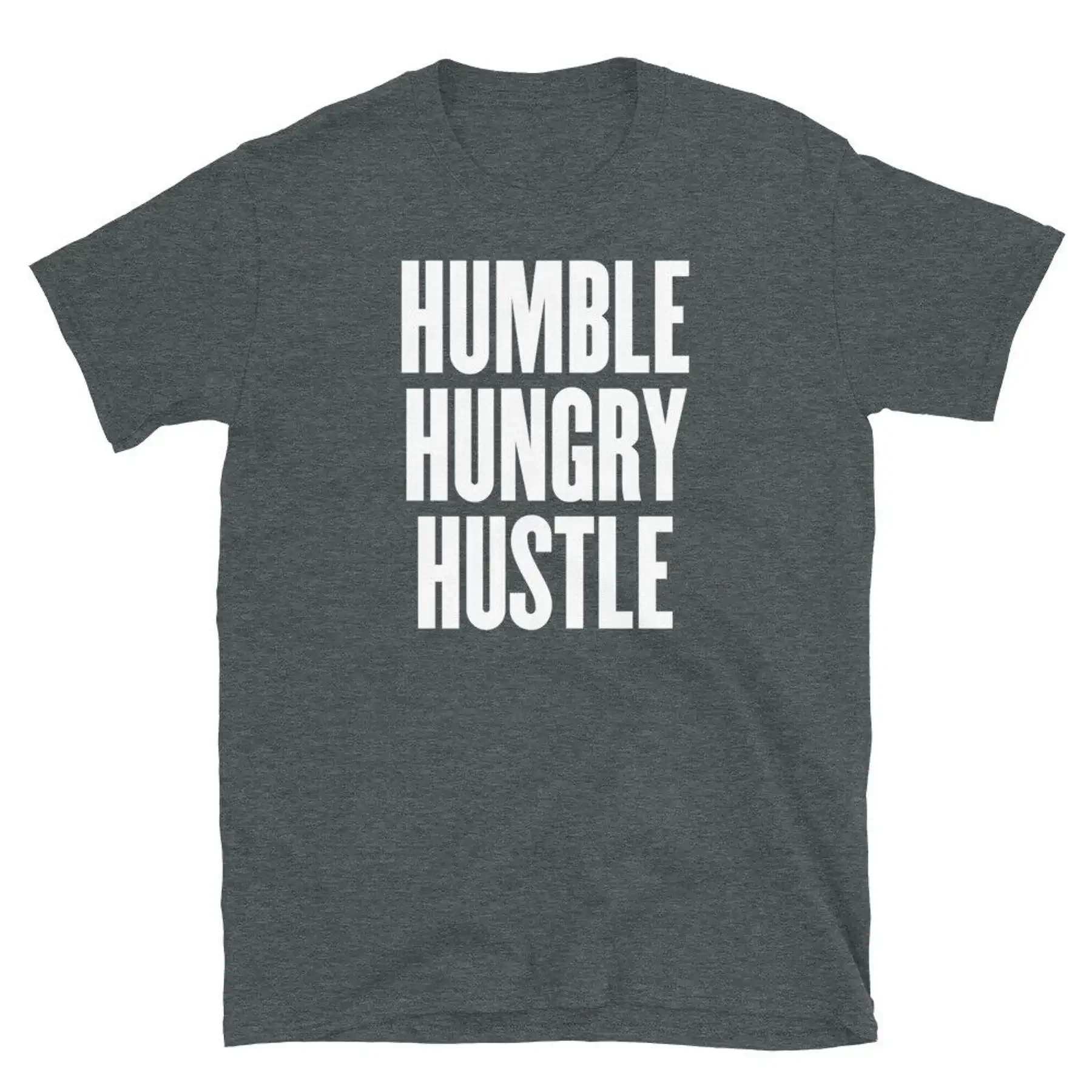 Humble Hungry Hustle Motivational Entrepreneur Short Sleeve Unisex T Shirt