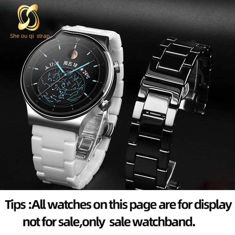 Universal Ceramic Strap For Hua Wei GT2Pro WATCH3/4 Ceramic Watch Watch Accessories And Black Bracelet Waterproof  Watch Band