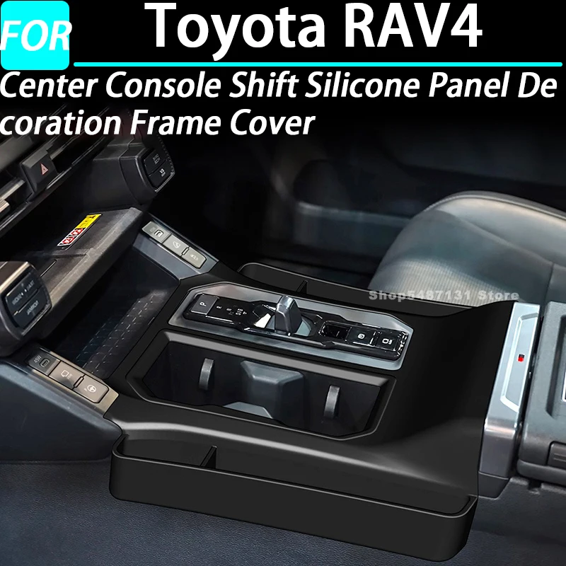 

Center Console Shift Silicone Panel Decoration Frame Cover Gear Shift Panel for Toyota RAV4 Interior Accessories 2026 for RHD