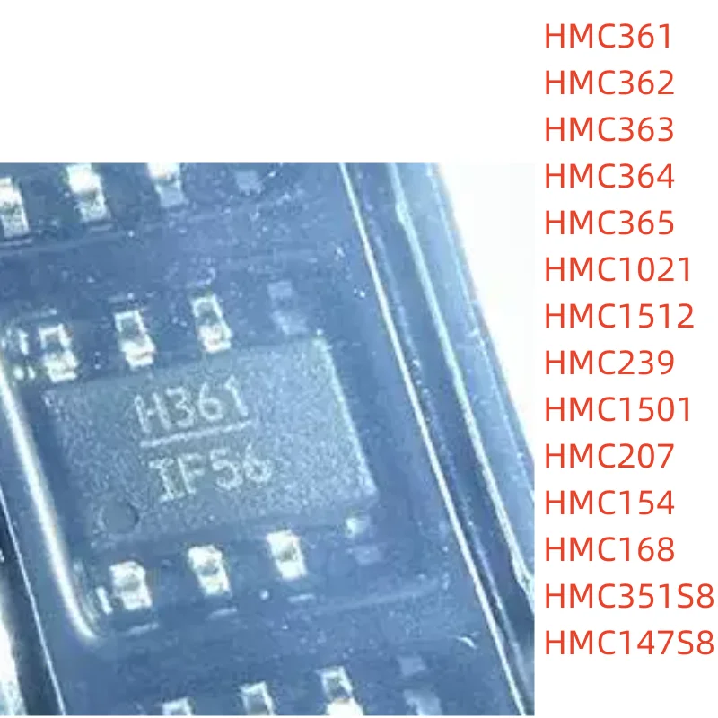 1PCS HMC361 HMC362 HMC363 HMC364 HMC365 HMC1021 HMC1512 HMC239 HMC1501 HMC207 HMC154 HMC168 HMC351S8 HMC147S8 IC