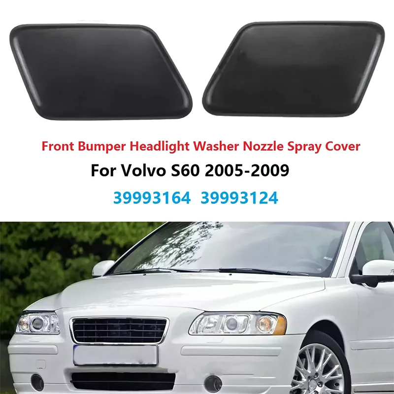 1Pair Car Front Bumper Headlight Washer Nozzle Cover 39993164 39993124 For Volvo S60 2005-2009 Headlamp Spray Caps