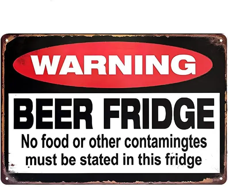 Warning Beer Fridge - No Food Or Other Contamingtes Must Be Stated In This Fridge Signs Metal Tin Sign, Prohibit Poster for sign