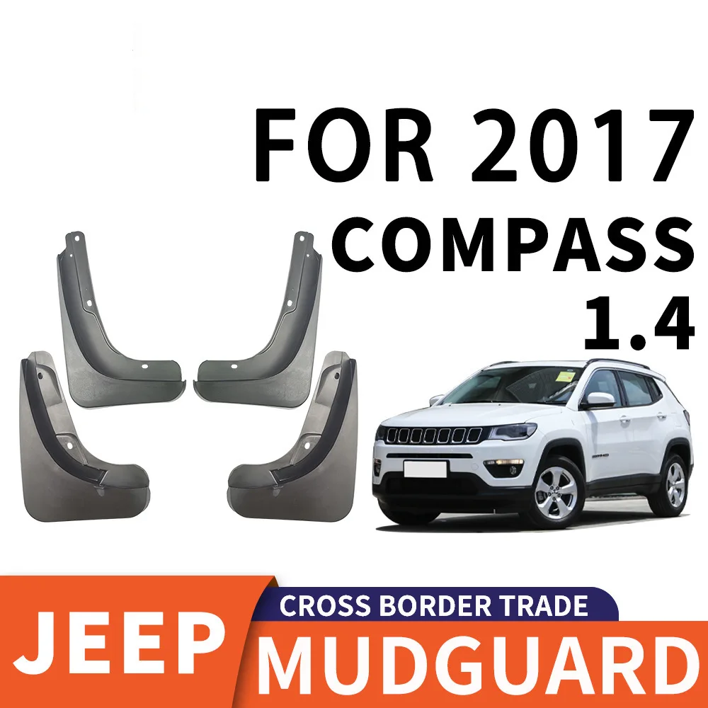 For 2017 JEEP COMPASS 1.4 Car tire mudguard,Fender Mudflaps Front Rear Flares Splash Guards Cover