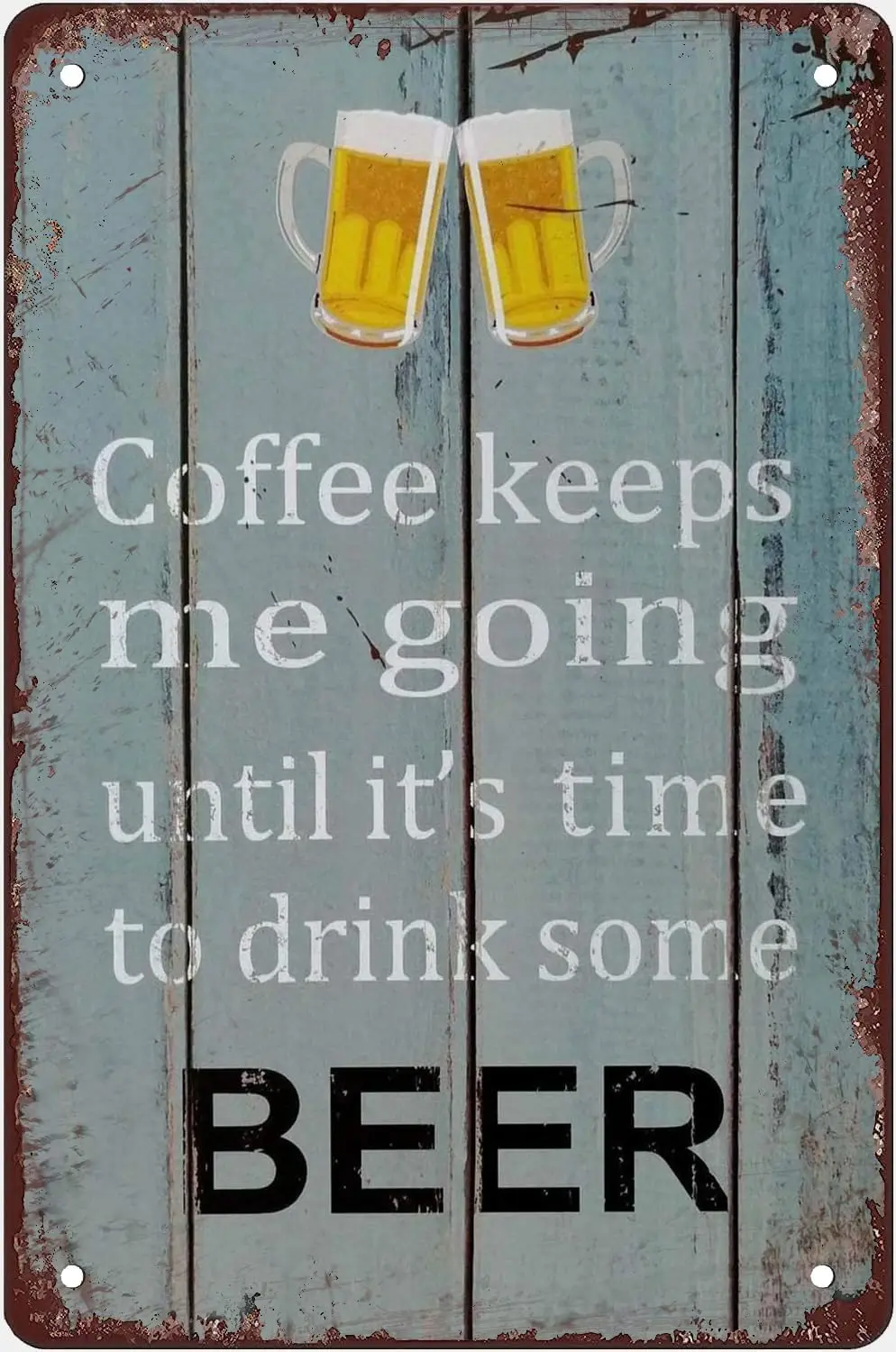 Letrero Metálico Vintage con la Frase 'El Café me Mantiene Vivos Hasta que Es Hora de Beber Cerveza', Placa Decorativa para el Hogar, Póster, Arte de Pared, Decoración para Pub o Bar, Letrero con la Letra 'W'