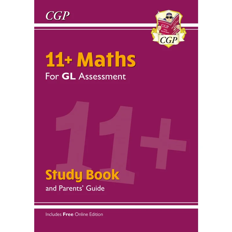 11 GL Maths Study Book With Parents Guide  Online Edition CGP Books Coordination Group Publications 9781789081763 Book