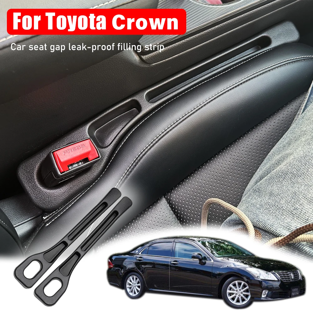 

For Toyota Crown grs grs184 grs182 grs180 grs204 grs210 grs202 Sport Hybrid Seat Body Kit Accessories Car Seat Gap Filling Strip