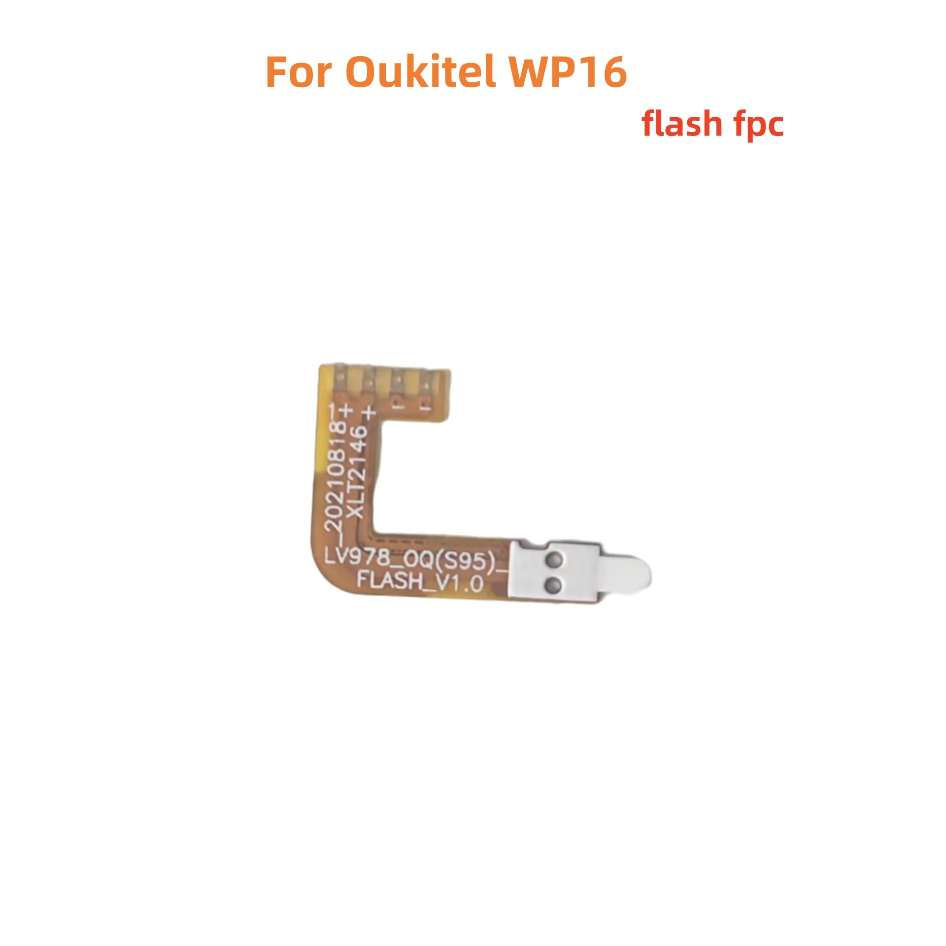 

Оригинальный гибкий кабель вспышки, запасные части для Oukitel WP16, фонарик для мобильного телефона, кабель FPC