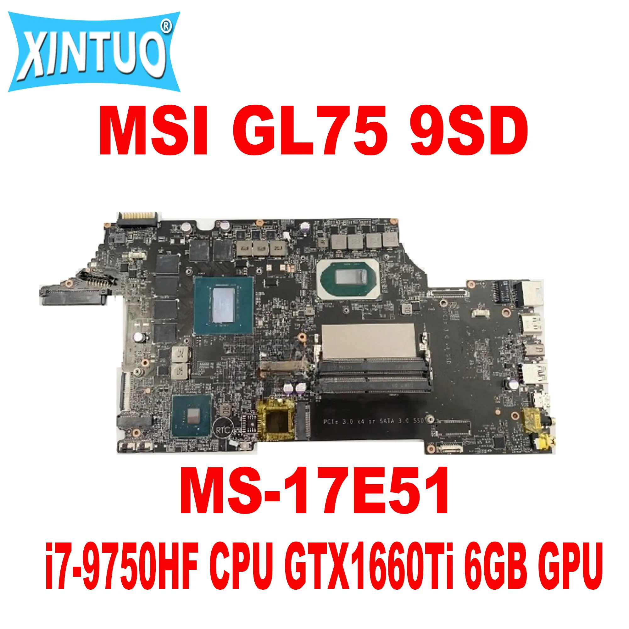 MS-17E51 MSI GL75 9SD 노트북용 정품 마더보드, i7-9750HF CPU GTX1660Ti 6GB GPU DDR4 100% 테스트 작업