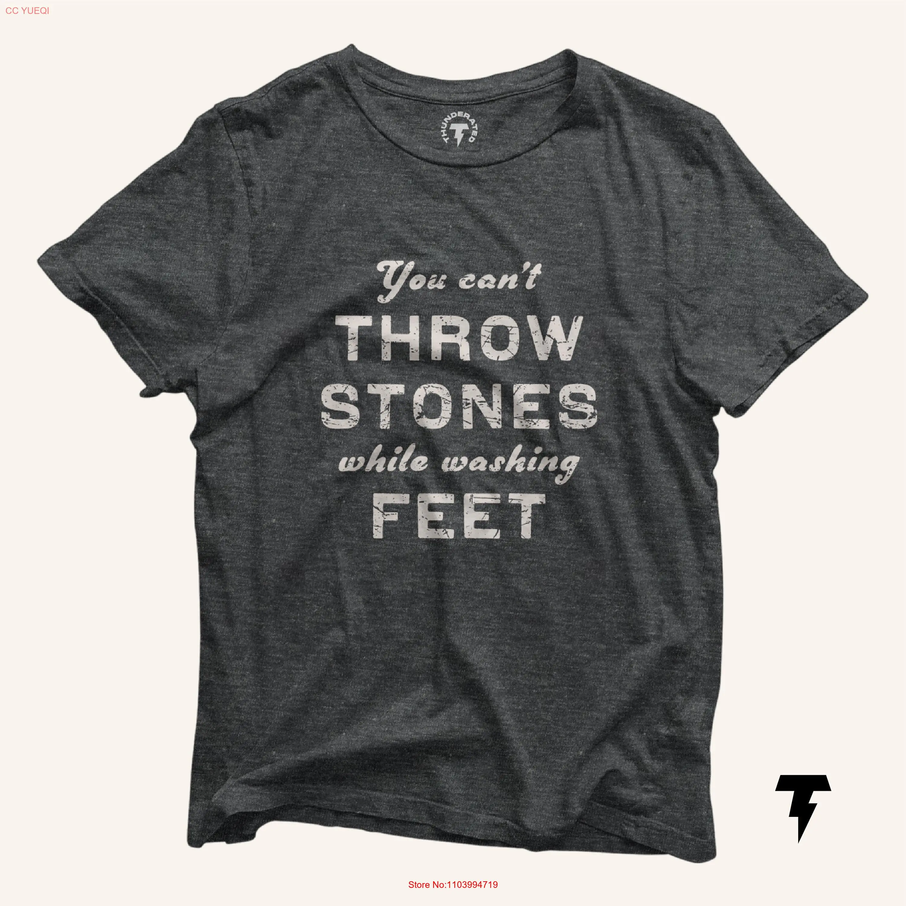 Can't Throw Stones While Washing Feet Funny Christian T Shirt Faith Based Forgiveness Bible Verse Jesus Message